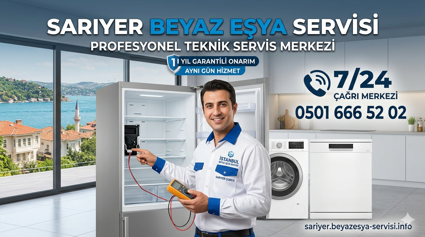 Sarıyer Beyaz Eşya Teknik Servis Ekibi